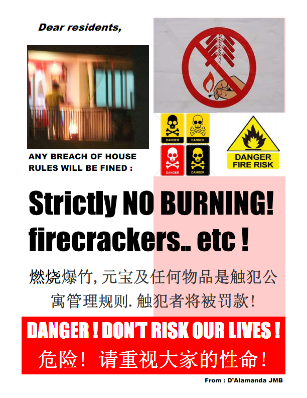 Safety Advice : No Burning & Firecrackers Allowed!