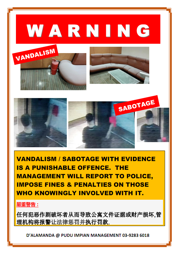 Warning : Vandalism & Sabotage will be penalised & reported to police