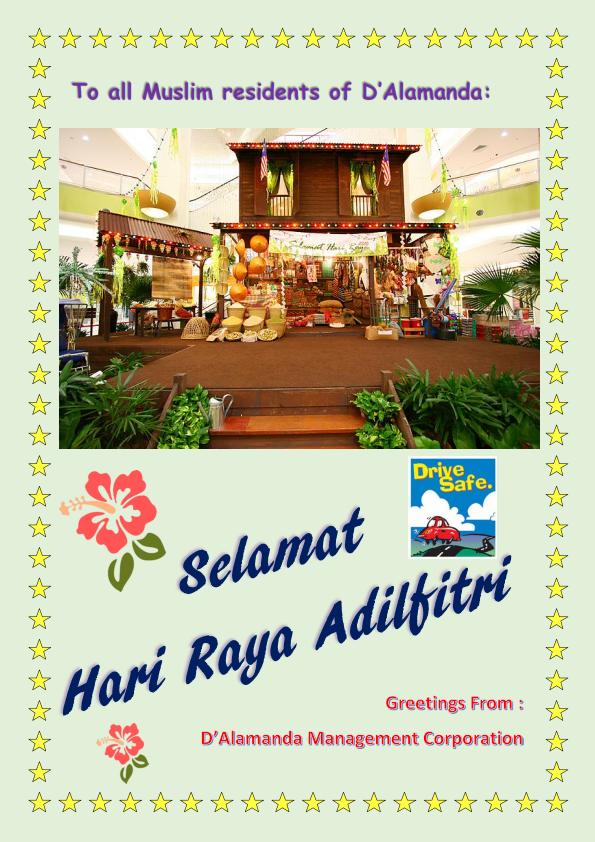 Selamat Hari Raya 2015 (1 Syawal 1436H) to all DA Condo Muslim residents & happy holiday to everyone! :)